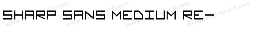Sharp Sans Medium Re字体转换